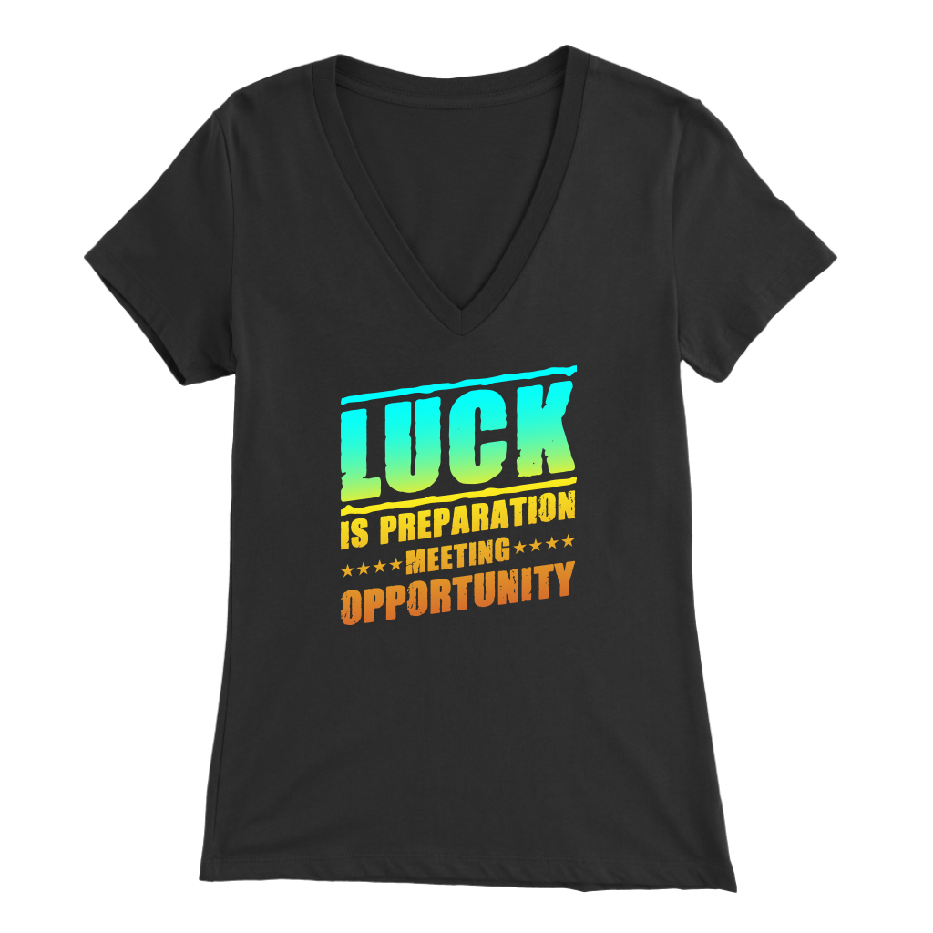 Luck Is Preparation Meeting Opportunity | Women's