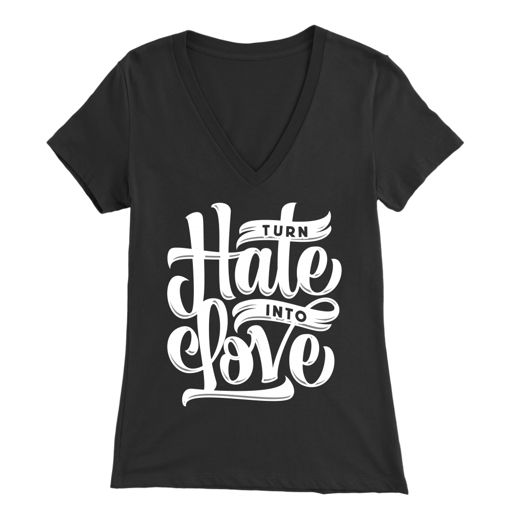 Turn Hate Into Love | Women's