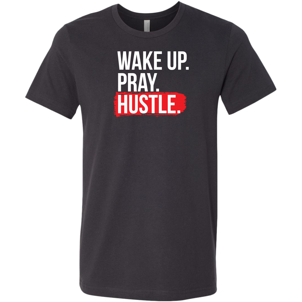 Wake Up Pray Hustle | Men's