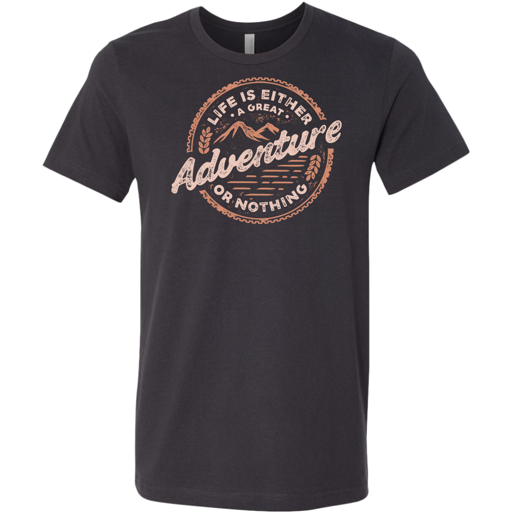 Life Is Either A Great Adventure Or Nothing | Men's