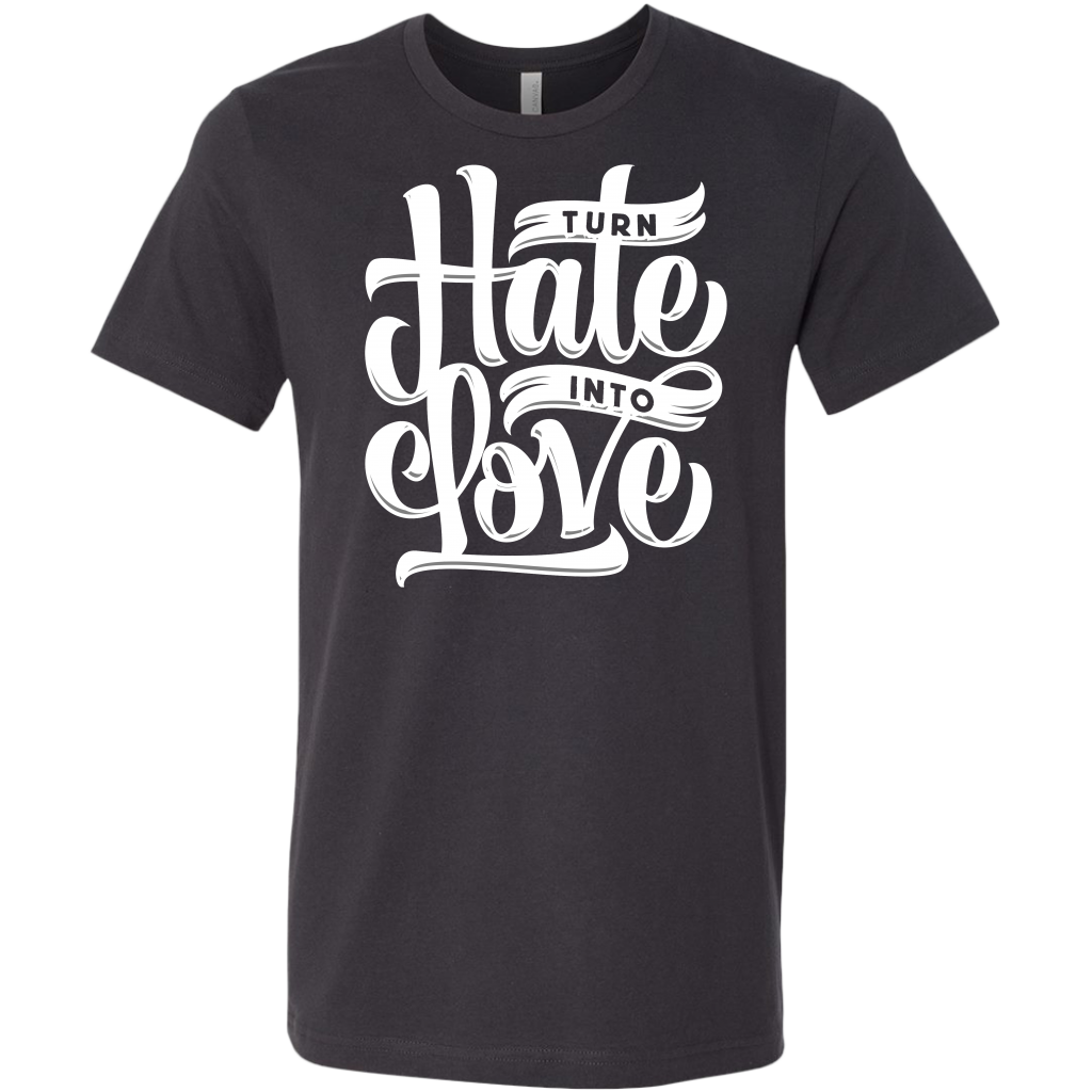 Turn Hate Into Love | Men's