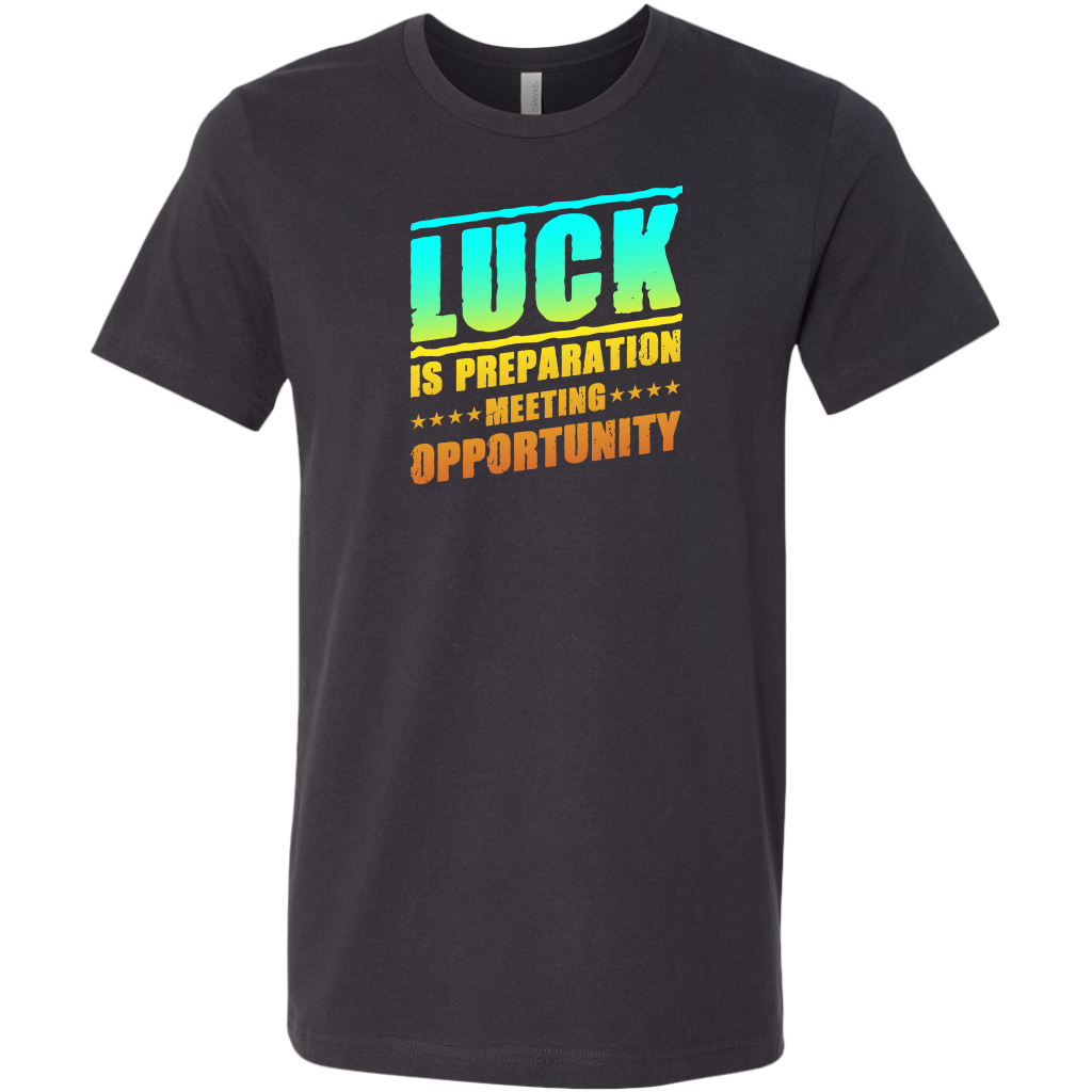 Luck Is Preparation Meeting Opportunity | Men's