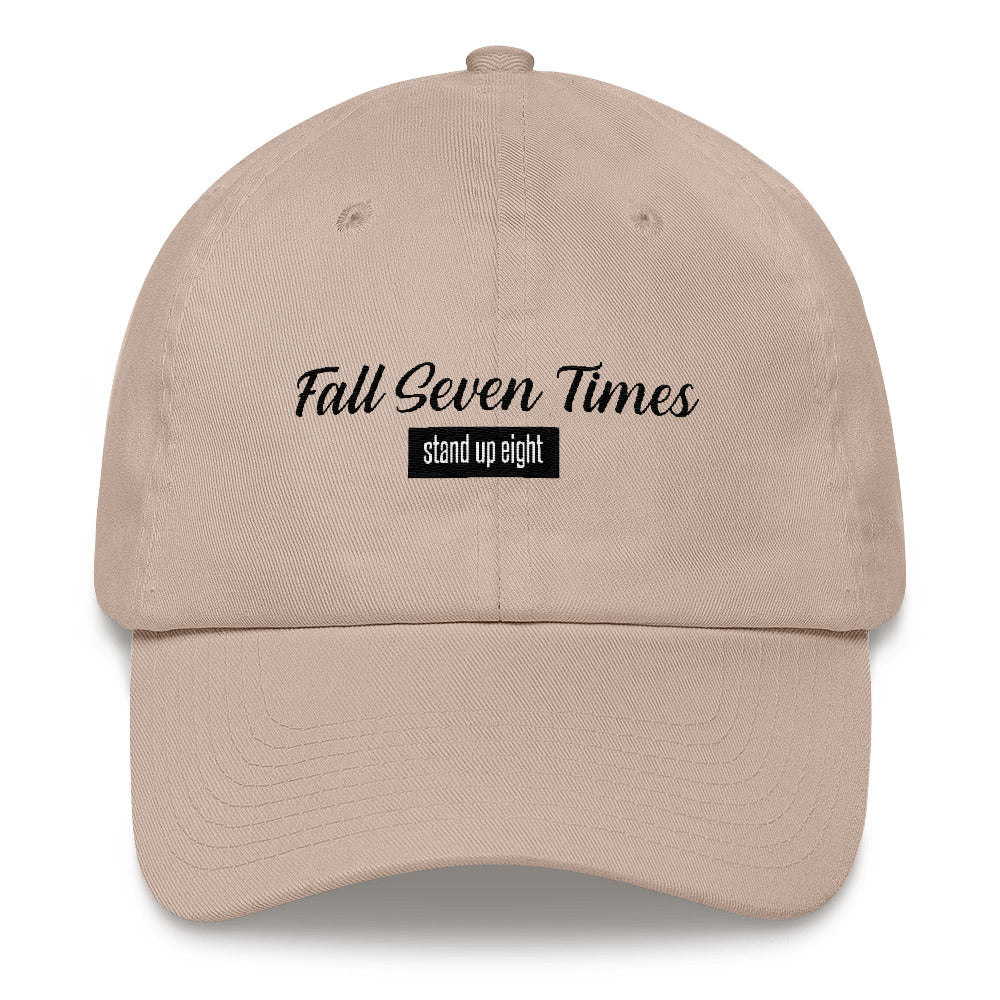 Fall Seven Times Stand Up Eight - Classic Hat