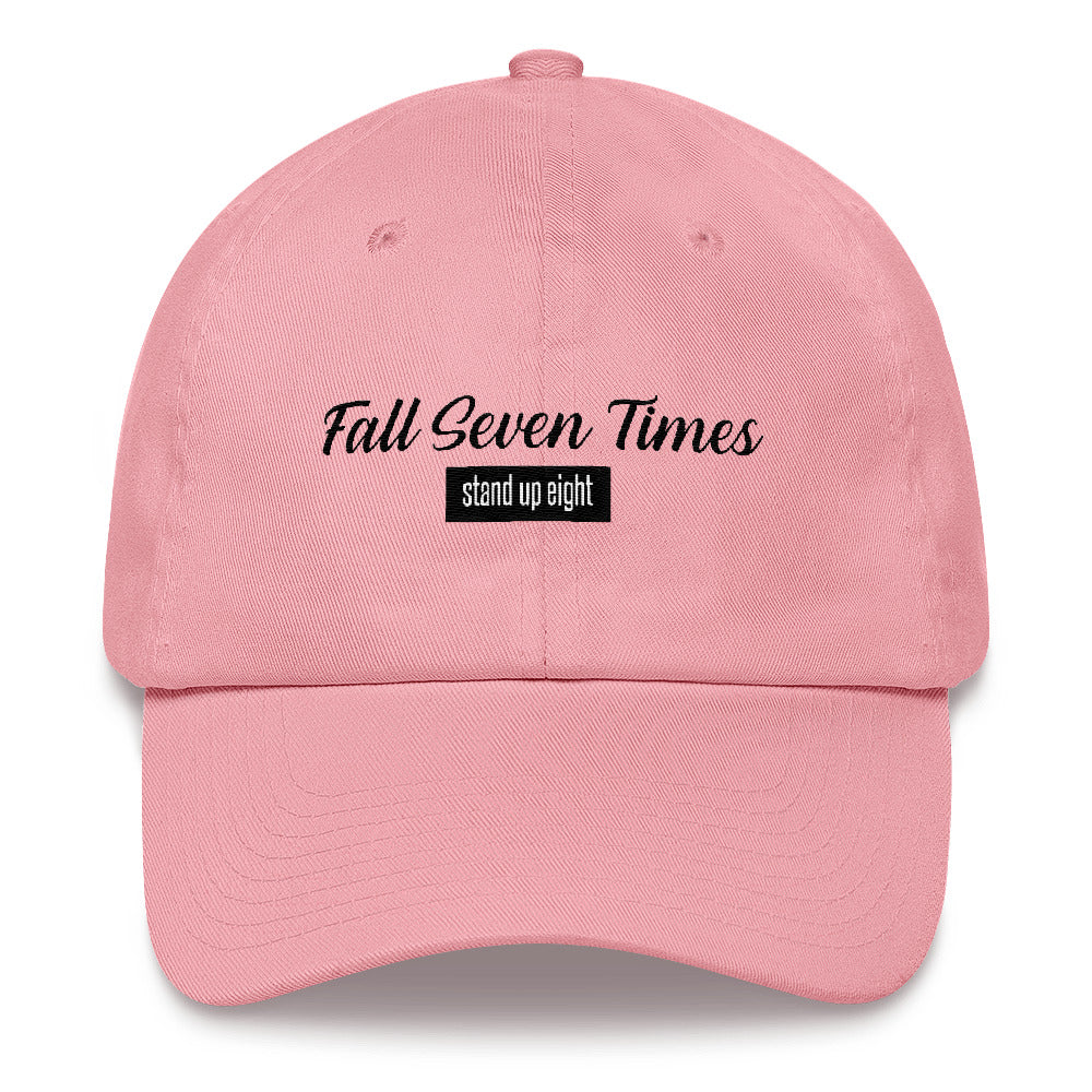 Fall Seven Times Stand Up Eight - Classic Hat