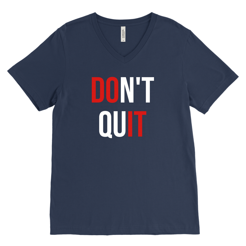 Don't Quit | Unisex
