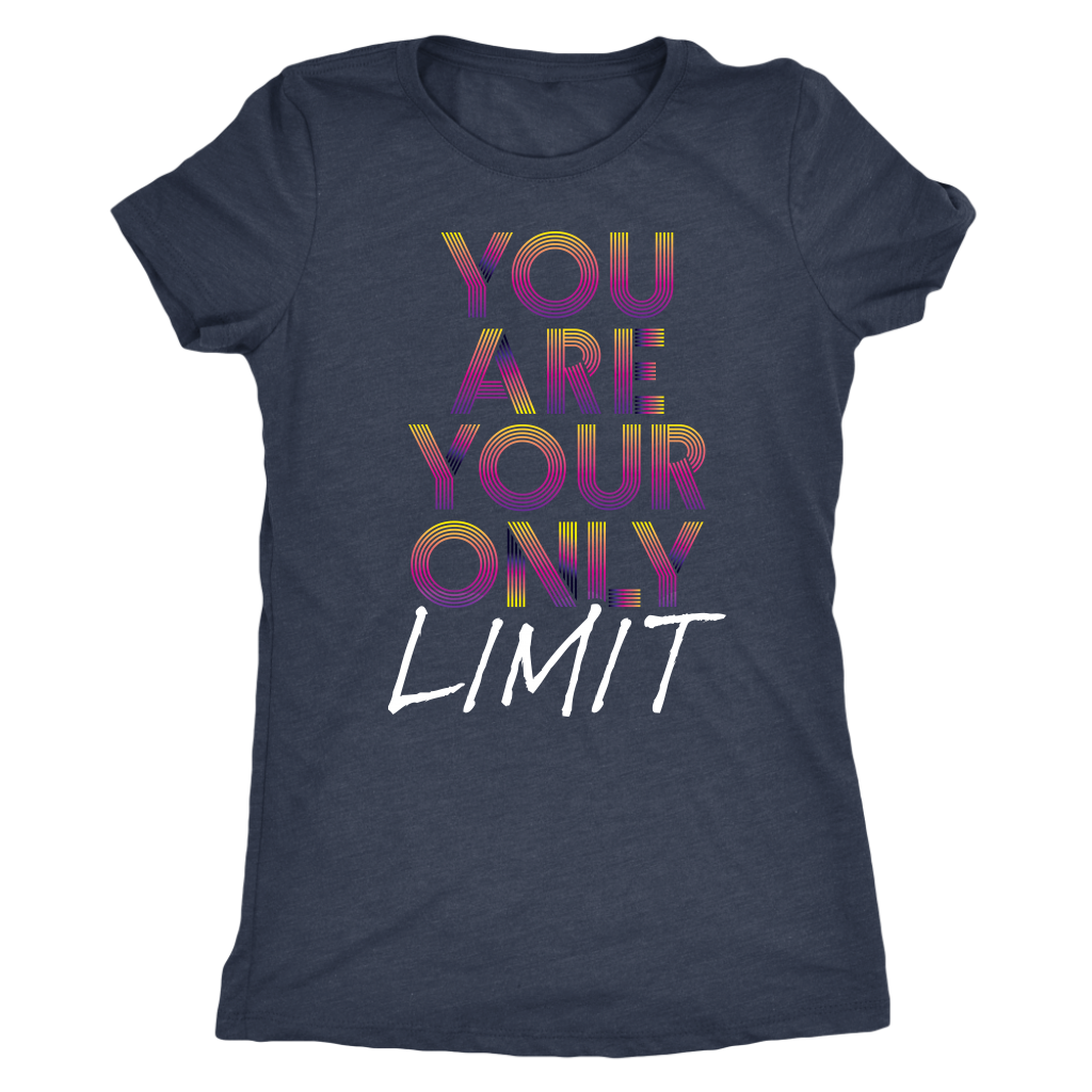 You Are Your Only Limit | Women's