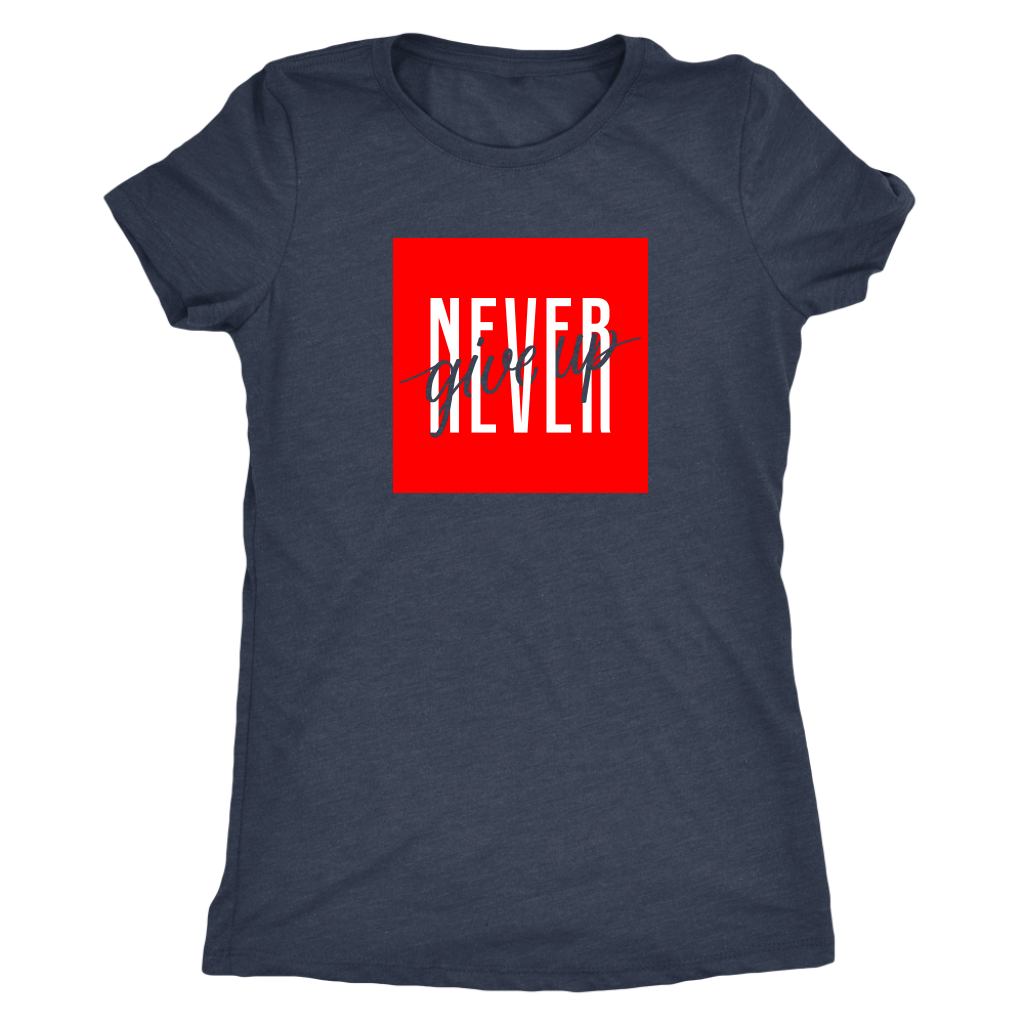 Never Give Up | Women's