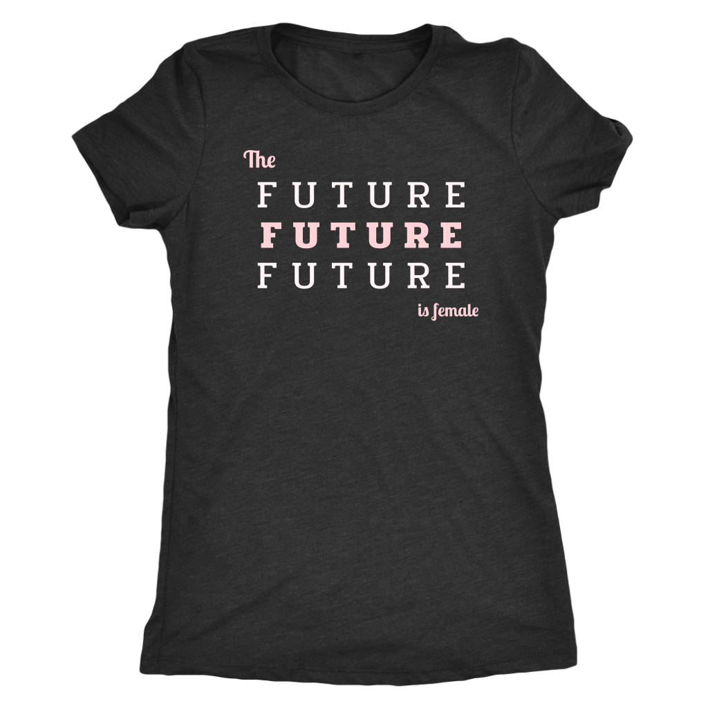 The Future Is Female | Women's