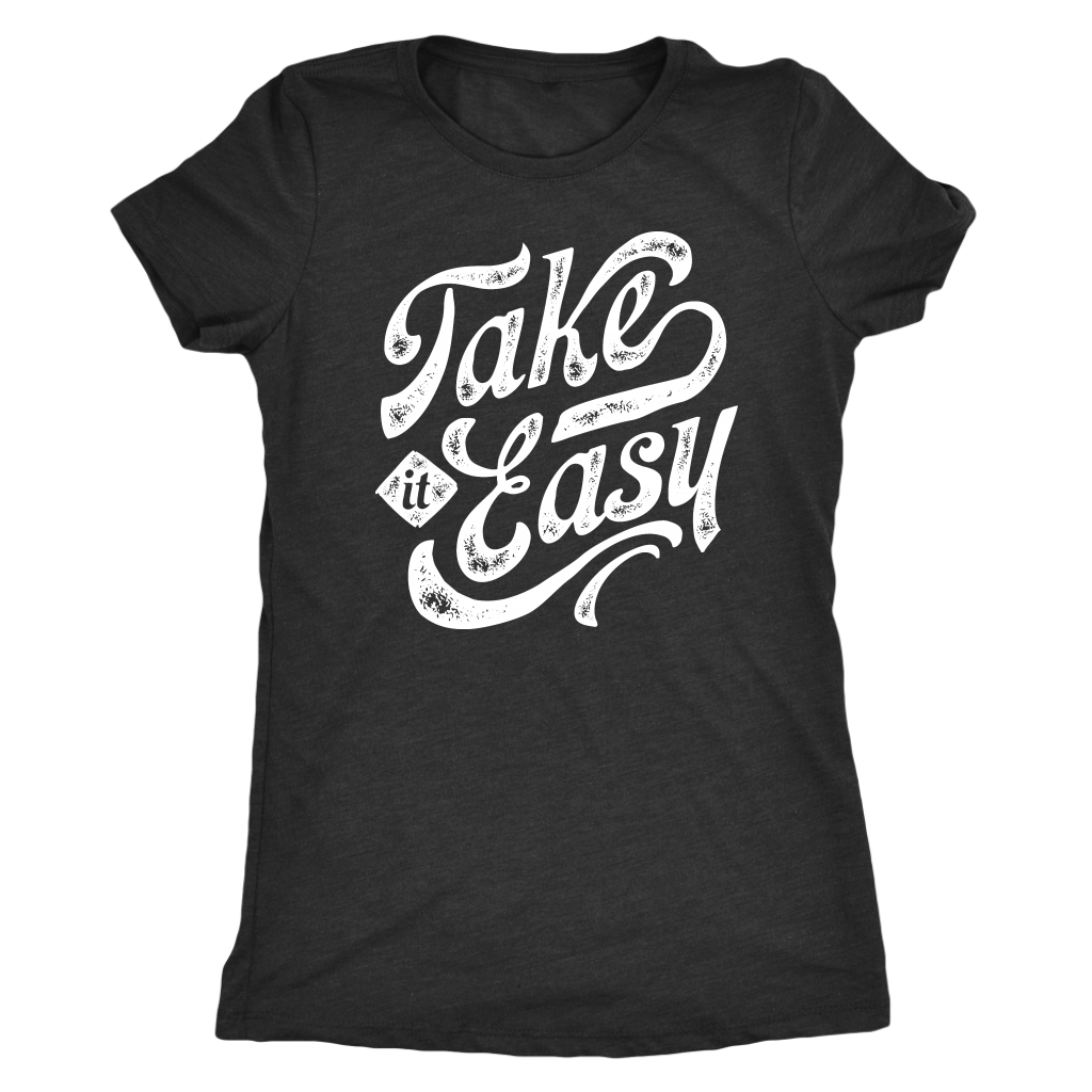 Take It Easy | Women's