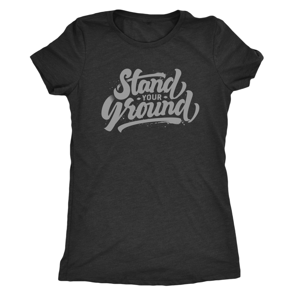 Stand Your Ground | Women's