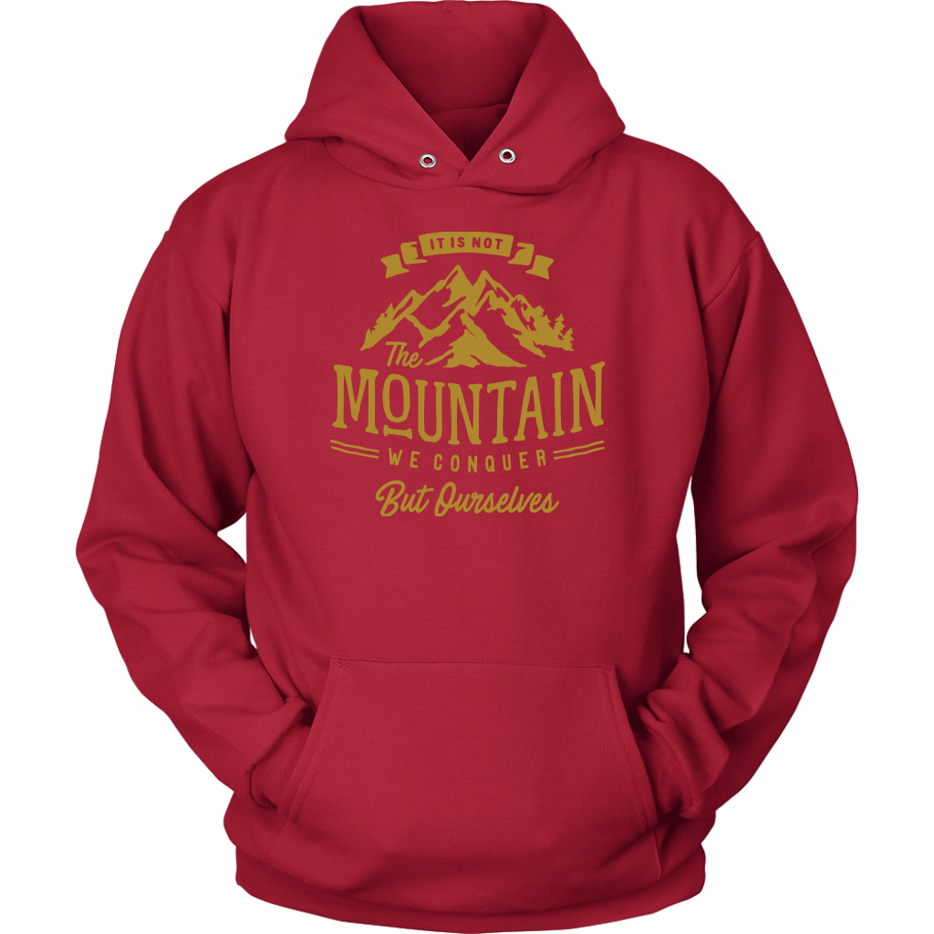 It's Not The Mountain We Conquer But Ourselves | Men's
