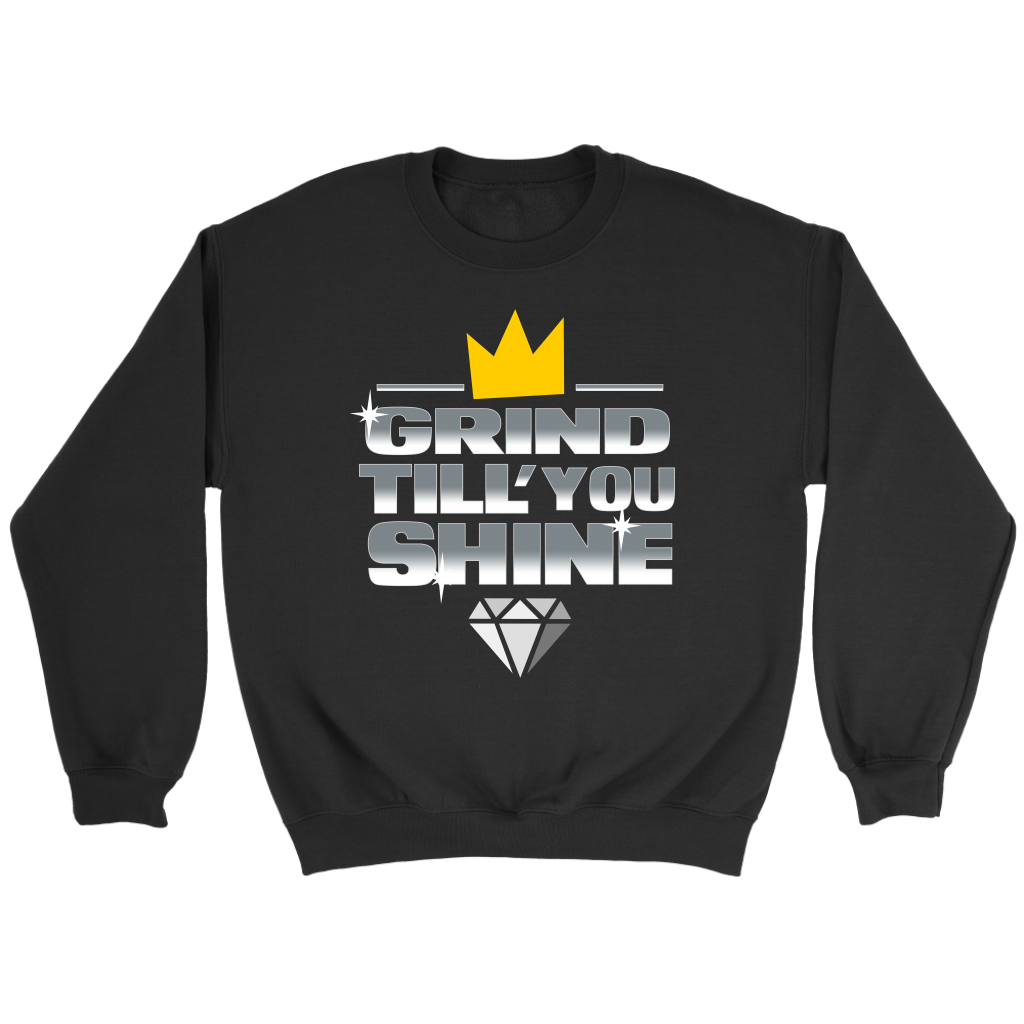 Grind Till You Shine | Men's