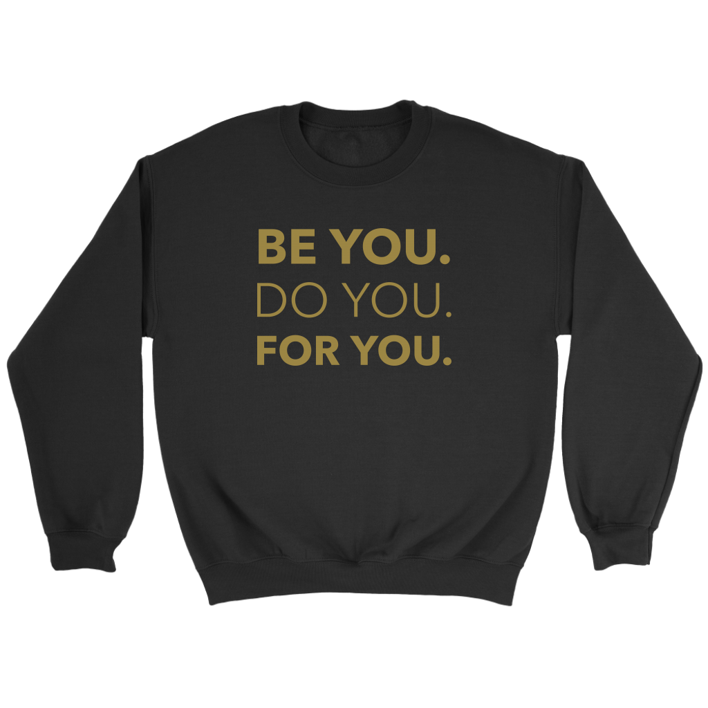 Be You Do You For You | Men's