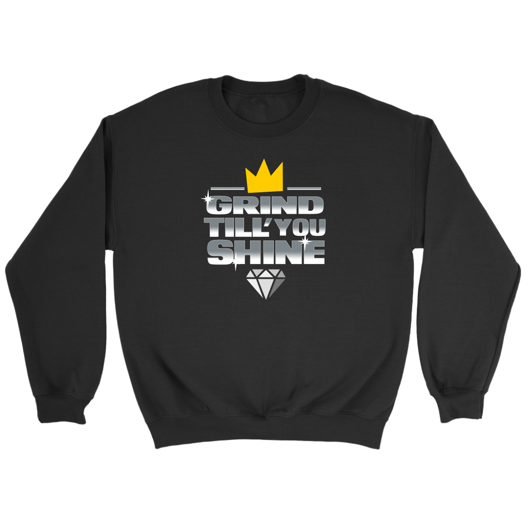 Grind Till You Shine | Women's