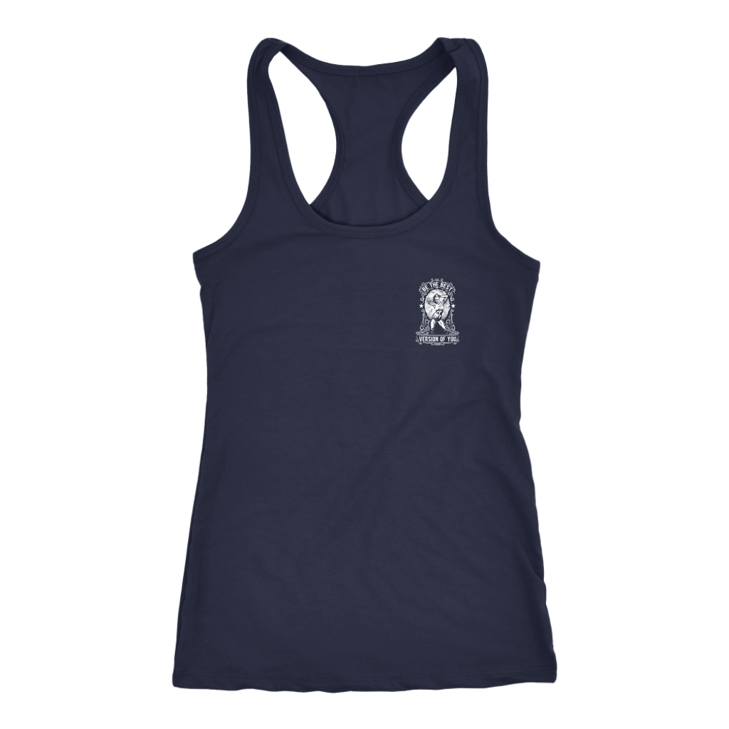 Be The Best Version Of You | Women's