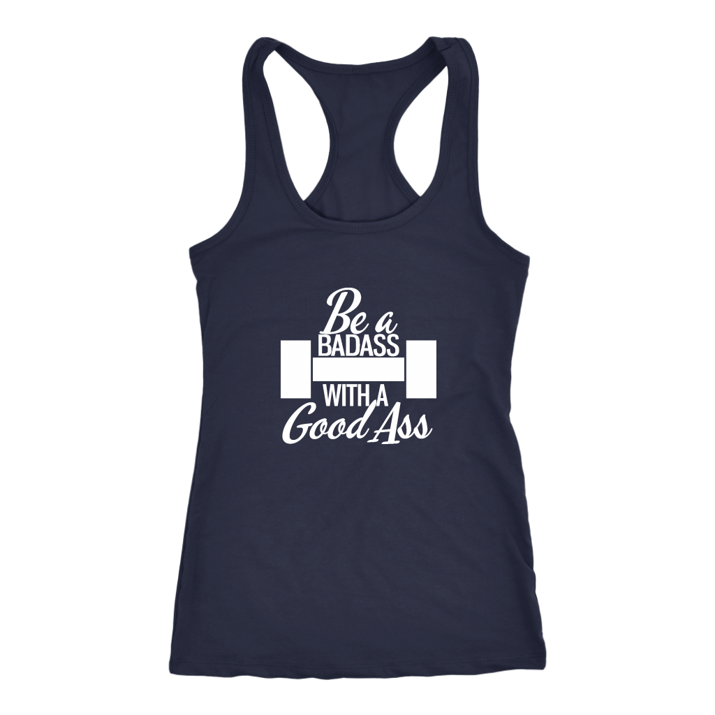 Be A Badass With A Good Ass | Women's
