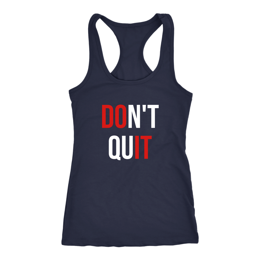 Don't Quit | Unisex