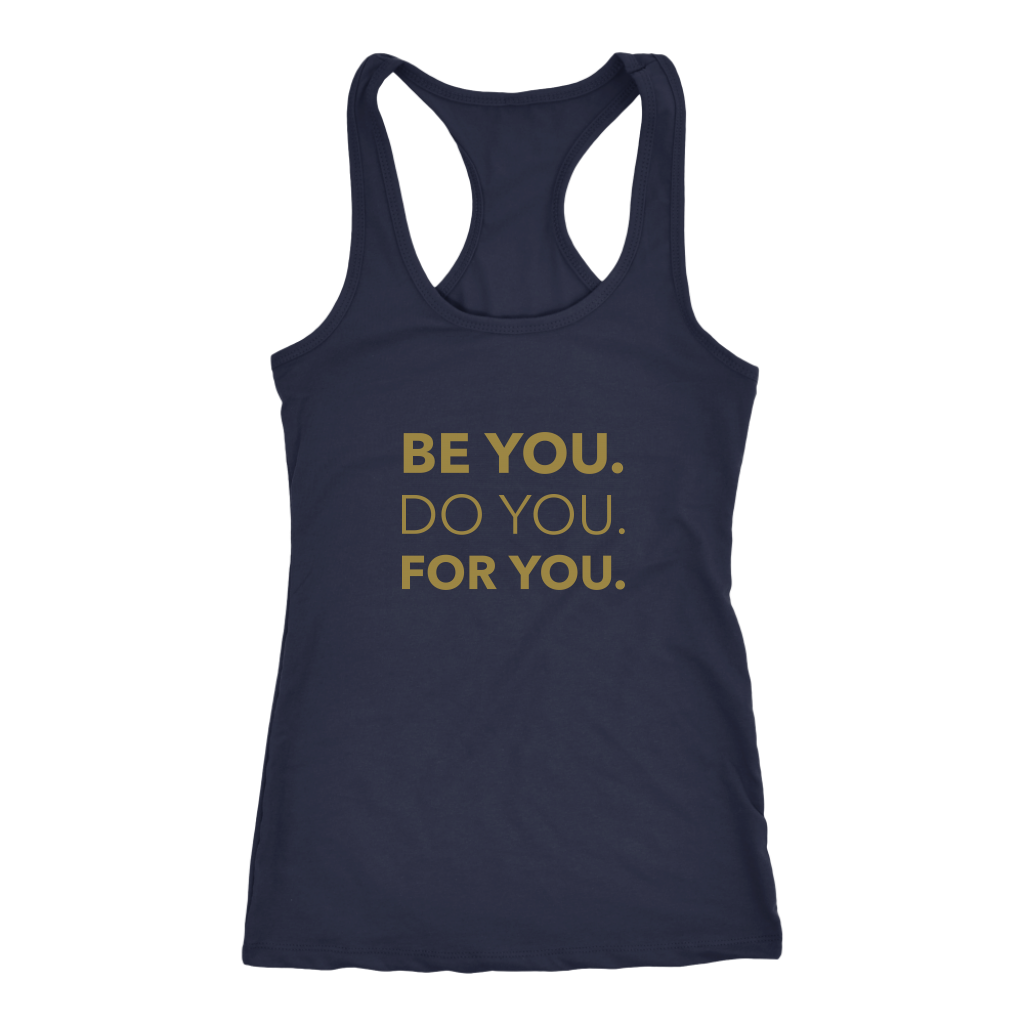 Be You Do You For You | Women's