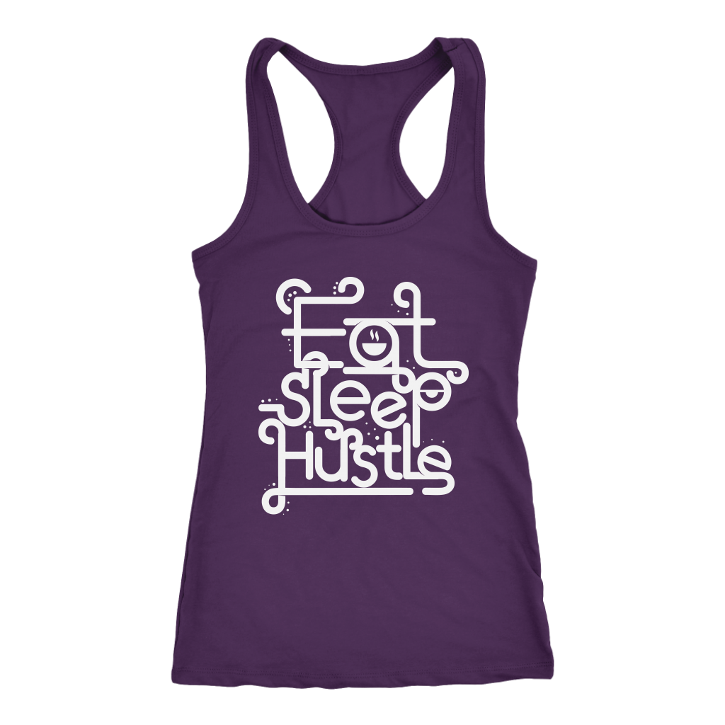 Eat, Sleep, Hustle | Women's