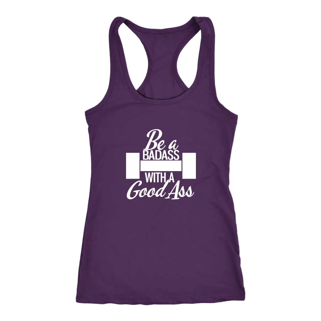 Be A Badass With A Good Ass | Women's