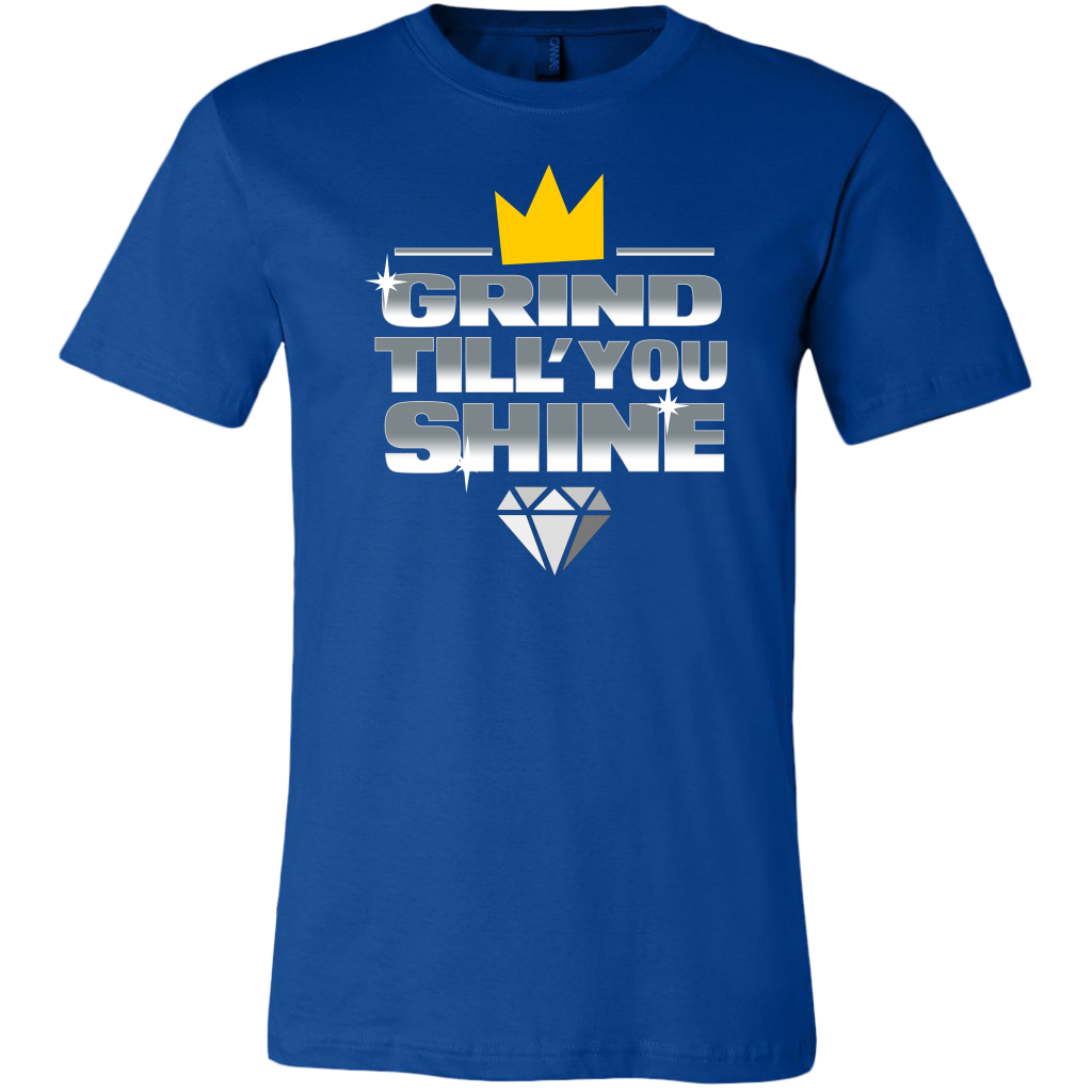 Grind Till You Shine | Men's