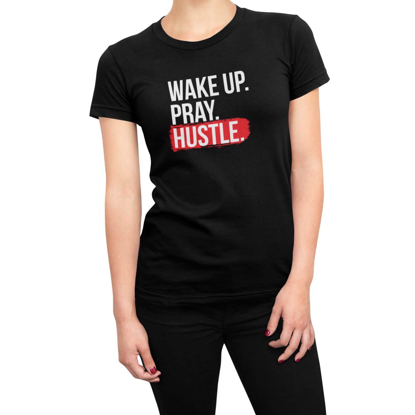 Wake Up Pray Hustle | Women's
