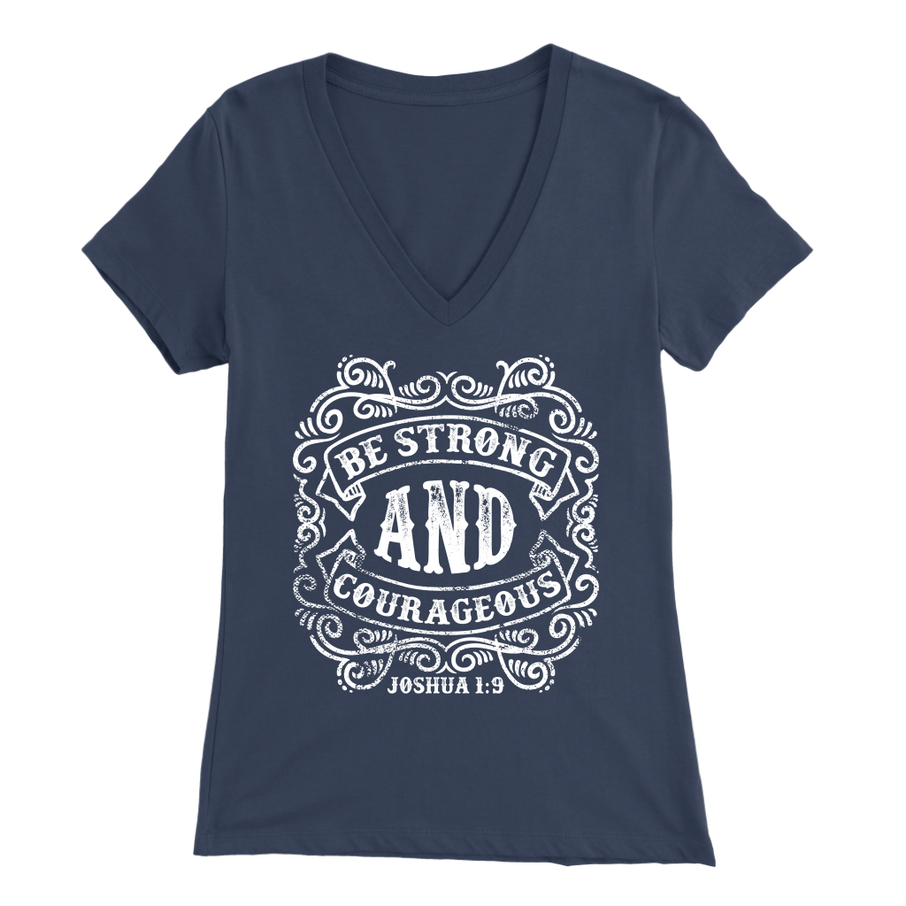 Be Strong And Courageous | Women's