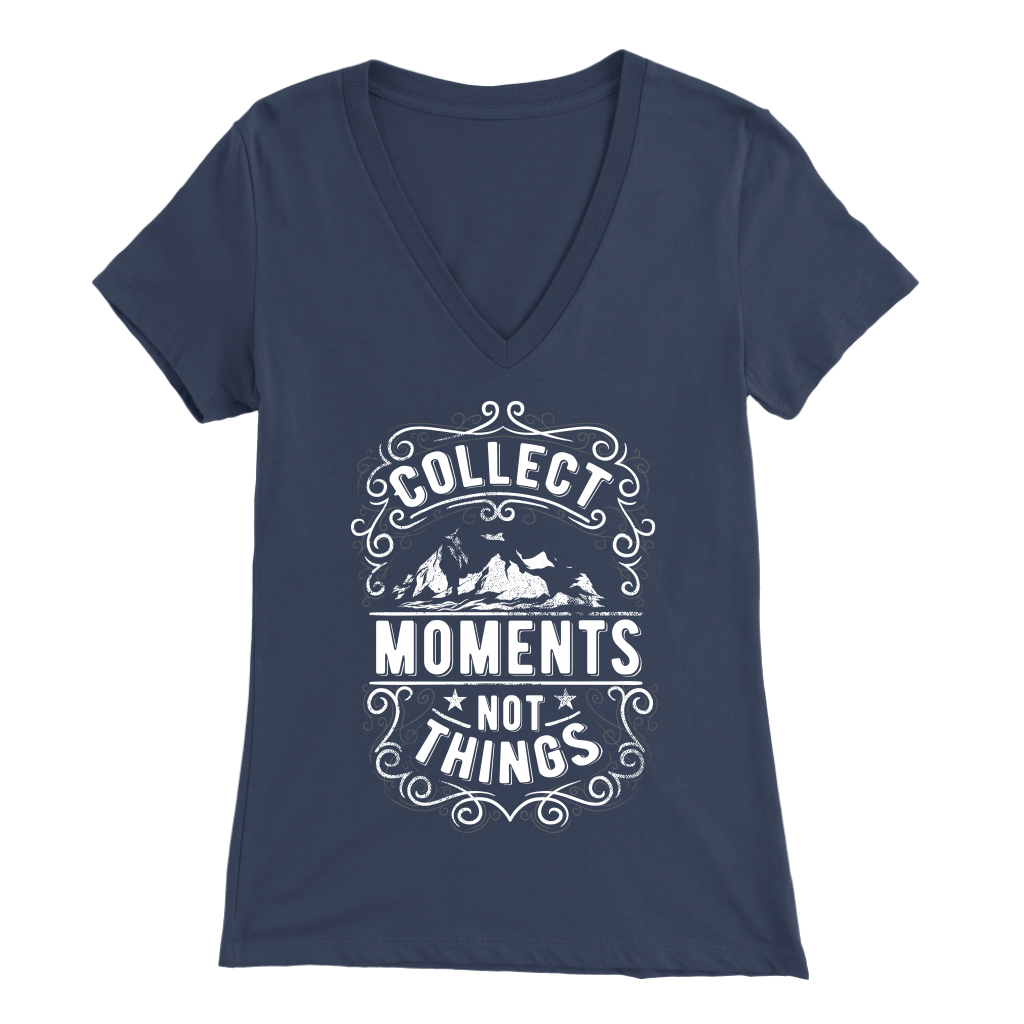 Collect Moments Not Things | Women's