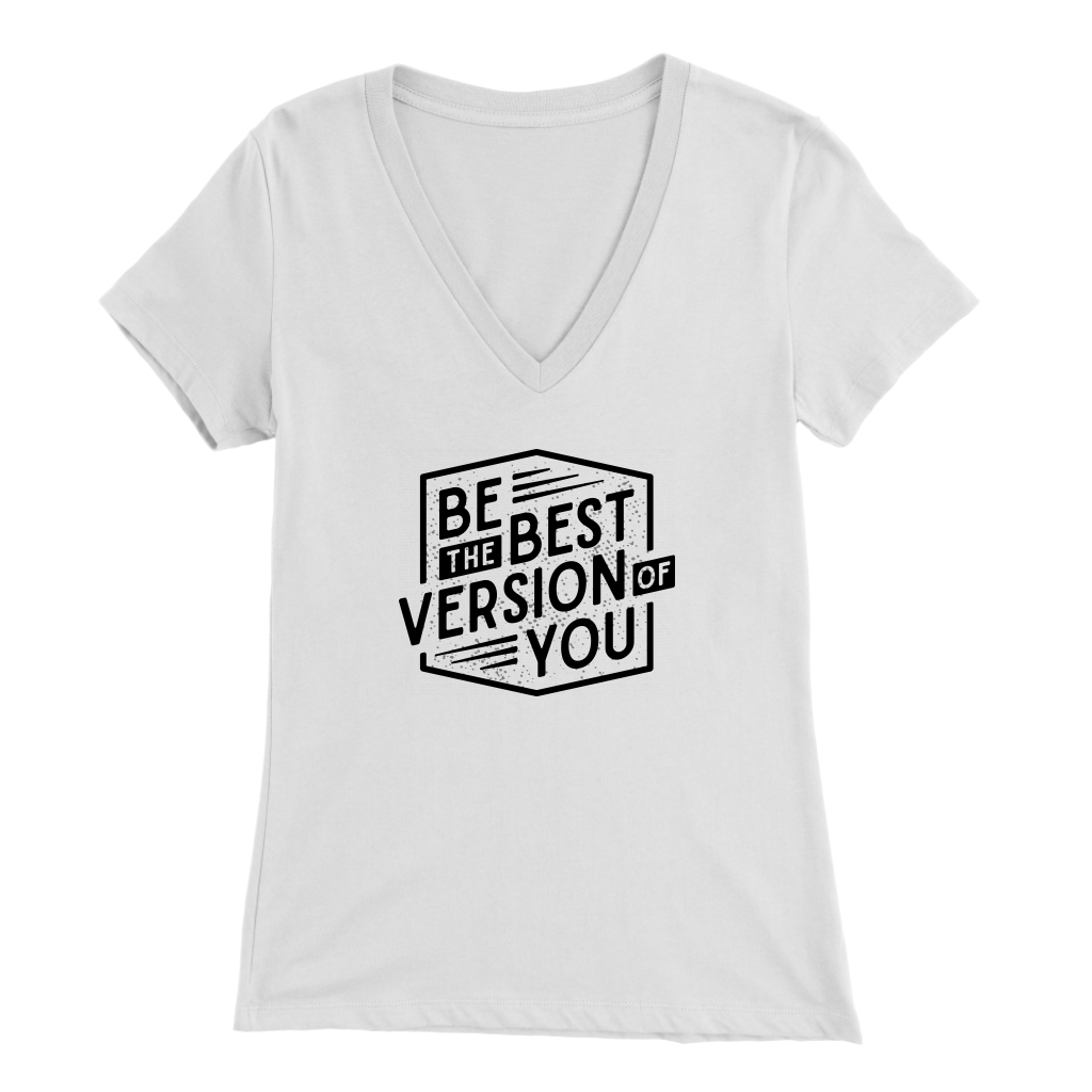 Be The Best Version Of You | Women's