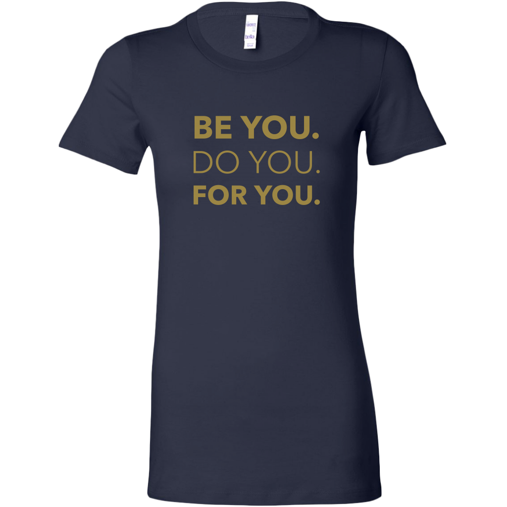Be You Do You For You | Women's